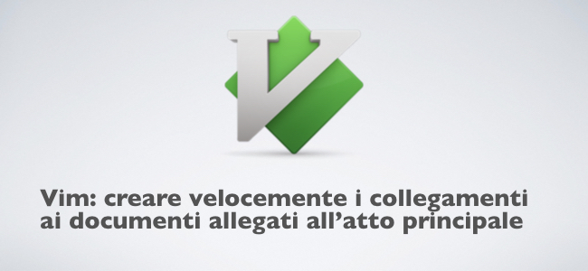 Creazione di link ipertestuali con i documenti nella busta telematica usando Vim